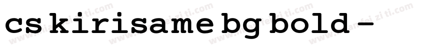 cs kirisame bg bold字字体转换